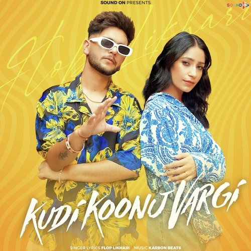 Kudi Koonj Vargi by Flop Likhari, Harpi Gill - Download on PagalFree