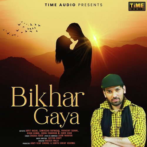Bikhar Gaya (From Dhadke Dil Baar Baar) by Sufiyan Bhatt, Shadab Faridi - Download on PagalFree
