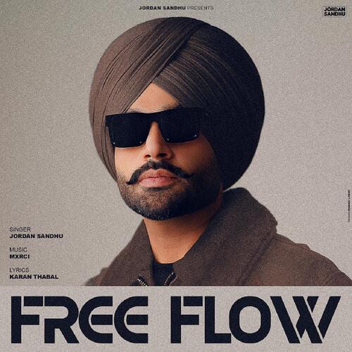 Free Flow by Jordan Sandhu, Karan Thabal, MXRCI - Download on PagalFree