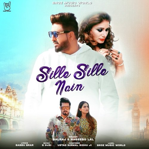 Sille Sille Nain by Balraj, Naseebo Lal - Download on PagalFree