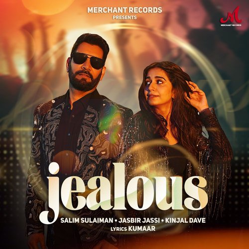 Jealous by Salim-Sulaiman, Jasbir Jassi, Kinjal Dave - Download on PagalFree