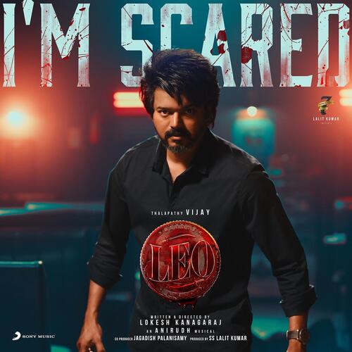 Im Scared (From Leo) by Anirudh Ravichander - Download on PagalFree