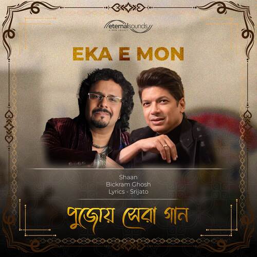 Eka E Mon by Bickram Ghosh, Shaan - Download on PagalFree