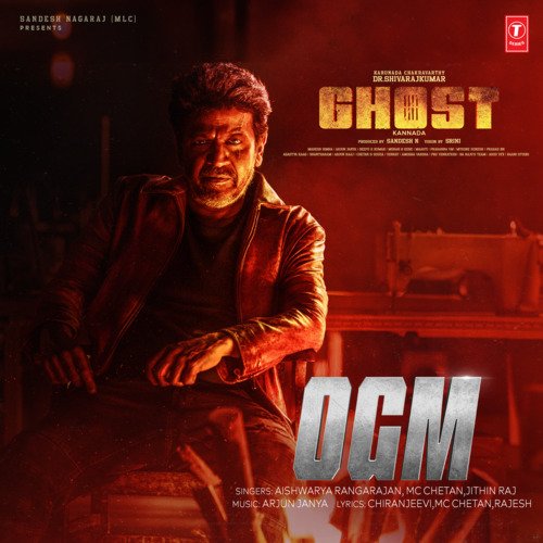 OGM (From Ghost) by Aishwarya Rangarajan, MC Chetan, Jithin Raj, Arjun Janya - Download on PagalFree