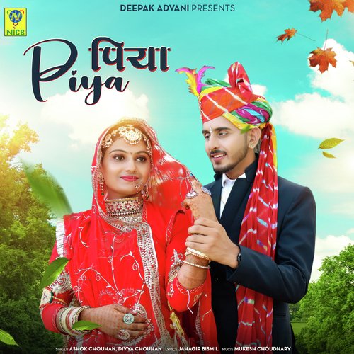 PIYA by Ashok Chouhan, Divya Chouhan - Download on PagalFree