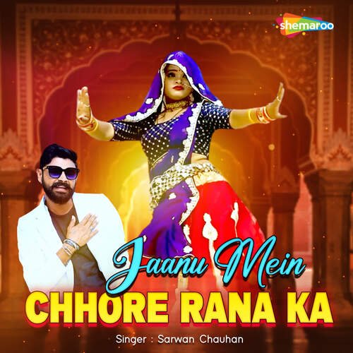 Jaanu Mein Chori Rana Ka by Solanki Brothers, Sarwan Chauhan - Download on PagalFree