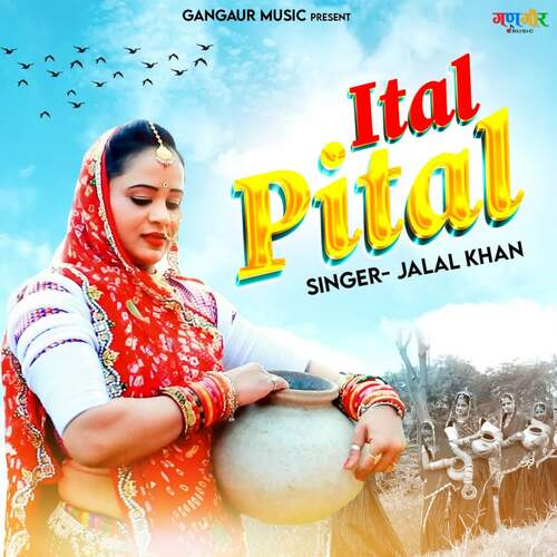Ital Pital by Jalal Khan - Download on PagalFree