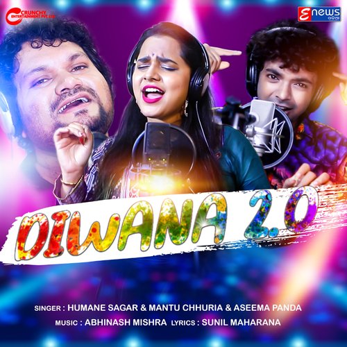 Diwana 2.0 by Humane Sagar, Mantu Chhuria, Aseema Panda - Download on PagalFree