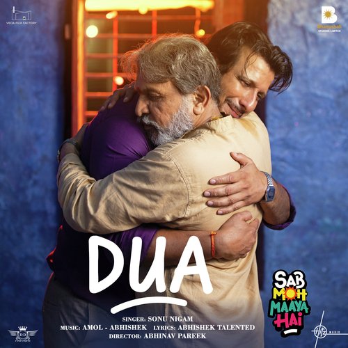 Dua (From Sab Moh Maaya Hai) by Abhishek Talented, Amol-Abhishek, Sonu Nigam - Download on PagalFree