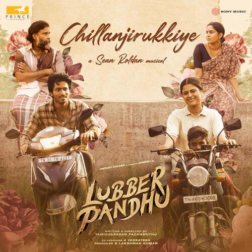 Chillanjirukkiye (From Lubber Pandhu) by Sean Roldan, Pradeep Kumar, K. Sivaangi - Download on PagalFree