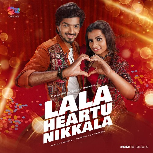 La La Heartu Nikkala (From MM Originals) (Original Soundtrack) by Harsha Vardhan, K. Sivaangi - Download on PagalFree