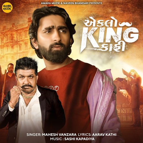 Eklo King Kafi by Sashi Kapadiya, Mahesh Vanzara - Download on PagalFree
