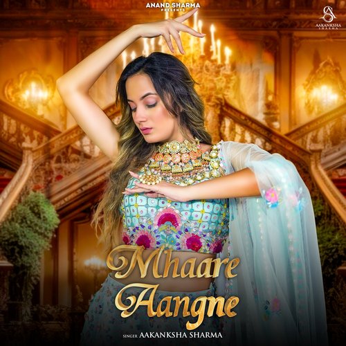 Mhaare Aangne by Aakanksha Sharma - Download on PagalFree