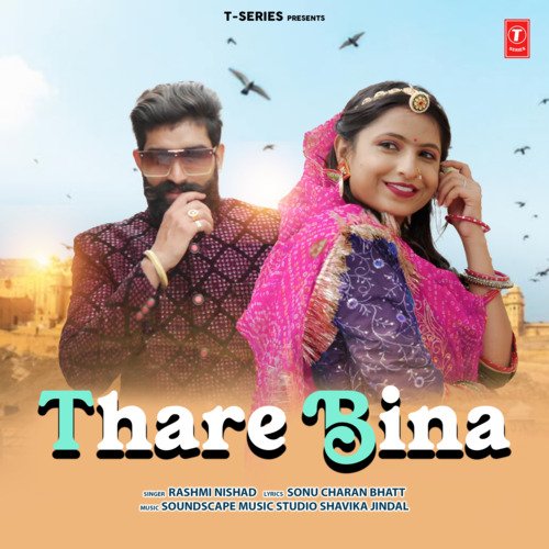 Thare Bina by Rashmi Nishad, Soundscape Music Studio Shavika Jindal - Download on PagalFree