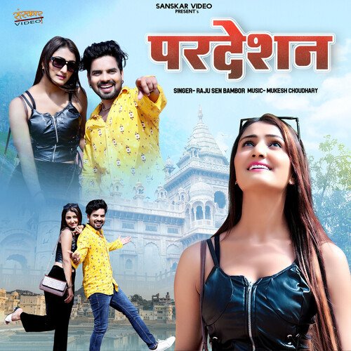 Pardesan by Raju Sen Bambor - Download on PagalFree