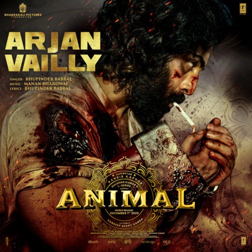 Arjan Vailly (From ANIMAL) by Manan Bhardwaj, Bhupinder Babbal - Download on PagalFree