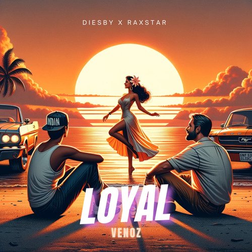 Loyal by Diesby, Raxstar, Venoz - Download on PagalFree