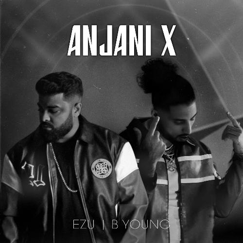 Anjani X by Ezu, B Young, Kumar Sanu - Download on PagalFree
