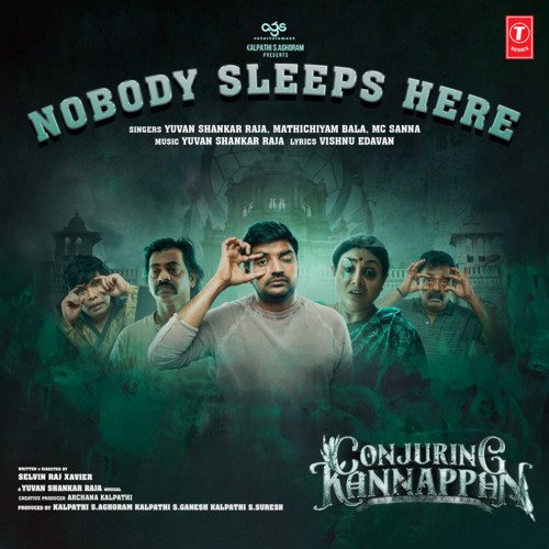 Nobody Sleeps Here (From Conjuring Kannappan) by Yuvan Shankar Raja, Mathichiyam Bala, MC Sanna - Download on PagalFree