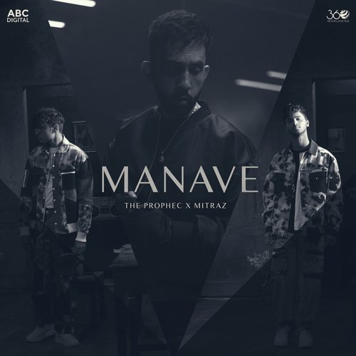 Manave by The PropheC, Mitraz - Download on PagalFree