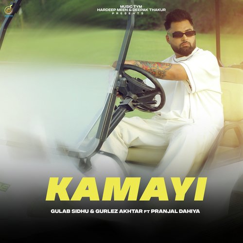 Kamayi by Gulab Sidhu, Gurlez Akhtar, Pranjal Dahiya - Download on PagalFree