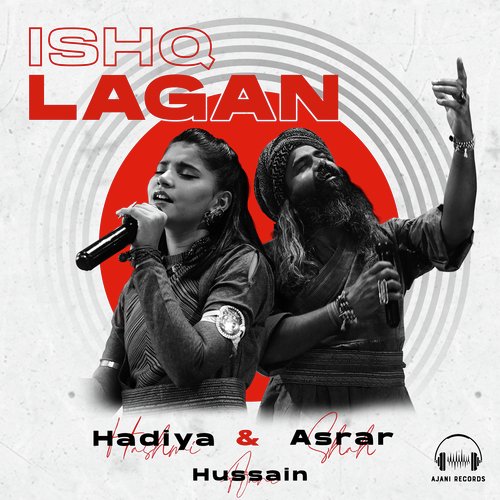 Ishq Lagan by Asrar, Hadiya Hashmi, Hussain Ajani - Download on PagalFree