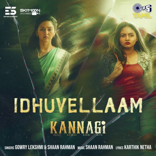 Idhuvellaam (From Kannagi) by Shaan Rahman, Gowry Lekshmi - Download on PagalFree