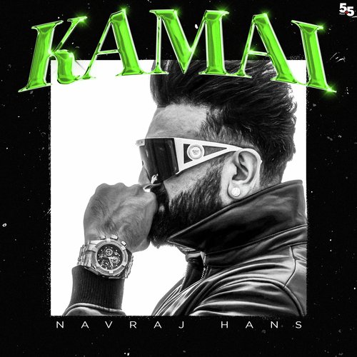 Kamai by Navraj Hans - Download on PagalFree
