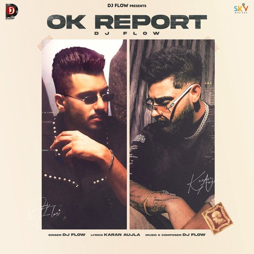 Ok Report by Dj Flow - Download on PagalFree