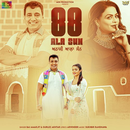 88 Ala Sun by Gurlez Akhtar, Bai Amarjit - Download on PagalFree