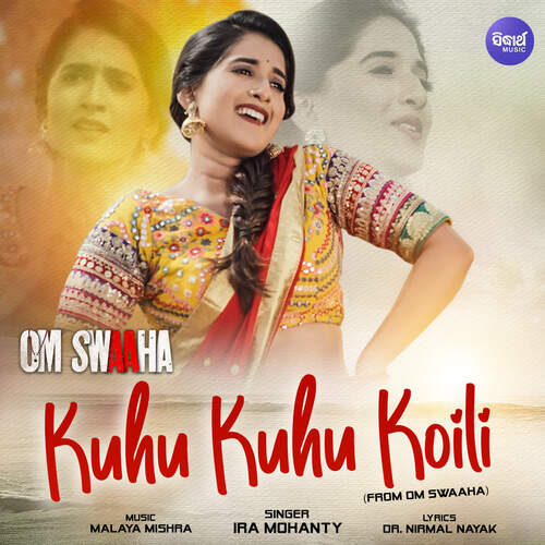 Kuhu Kuhu Koili (From Om Swaaha) by Malaya Mishra - Download on PagalFree