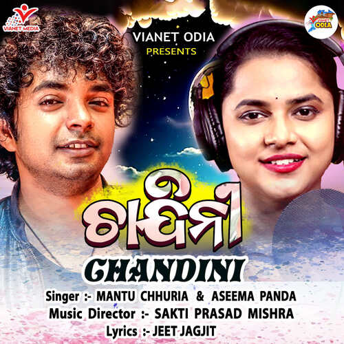 Chandini by Mantu Chhuria, Aseema Panda - Download on PagalFree