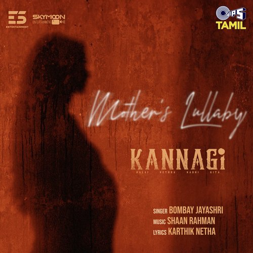 Mothers Lullaby (From Kannagi) by Shaan Rahman, Bombay Jayashri - Download on PagalFree