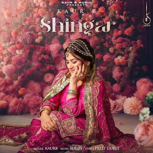 Shingar by Kaur B - Download on PagalFree