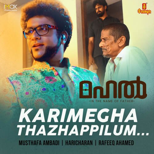 Karimegha  Thazhappilum by Musthafa Ambadi - Download on PagalFree