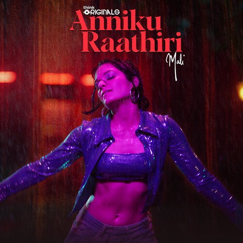 Anniku Raathiri by Mali - Download on PagalFree
