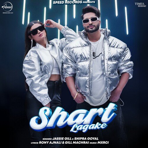 Shart Lagake by Jassie Gill, Shipra Goyal, MXRCI - Download on PagalFree