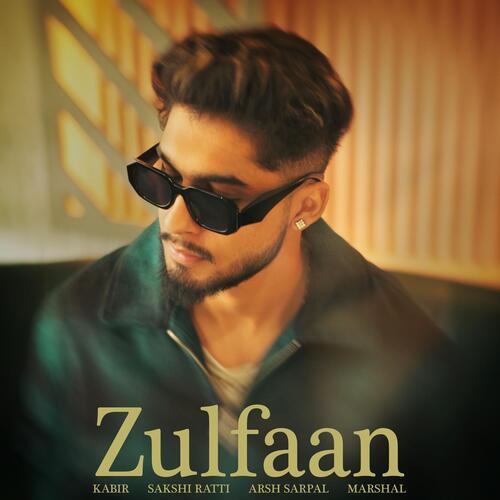 Zulfaan by Kabir, Sakshi Ratti, Marshal - Download on PagalFree