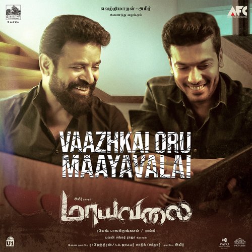 Vazhkai Oru Maayavalai (From Maayavalai) by Snehan, Yuvan Shankar Raja, Kapil Kapilan - Download on PagalFree