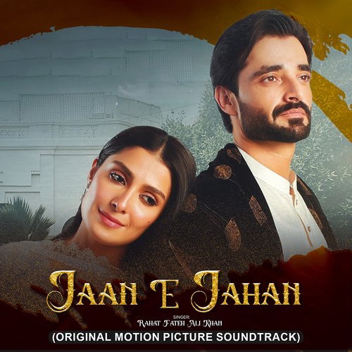 Jaan E Jahan (Original Motion Picture Soundtrack) by Rahat Fateh Ali Khan - Download on PagalFree