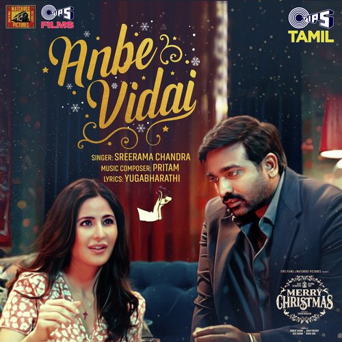 Anbe Vidai (From Merry Christmas) Tamil by Pritam, Sreerama Chandra, Yugabharathi - Download on PagalFree