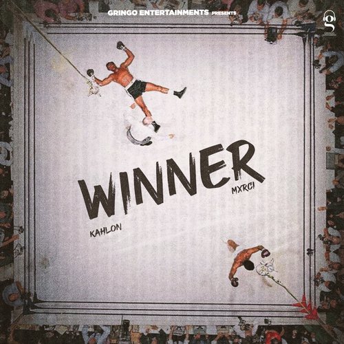Winner by Kahlon, MXRCI - Download on PagalFree