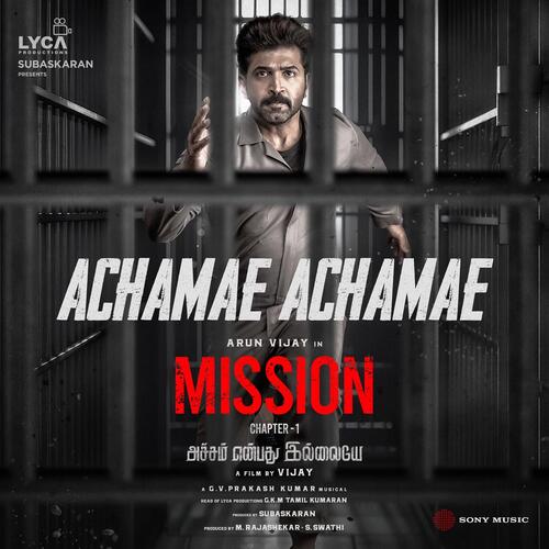 Achamae Achamae (From Mission) by G.V. Prakash Kumar, Arunraja Kamaraj - Download on PagalFree