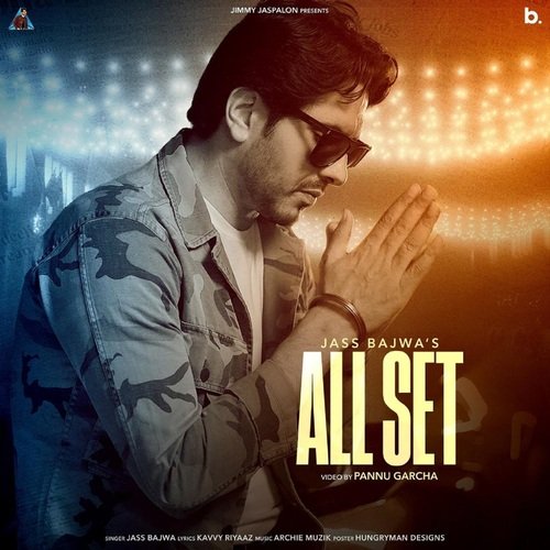 All Set by Kavvy Riyaaz, Jass Bajwa - Download on PagalFree