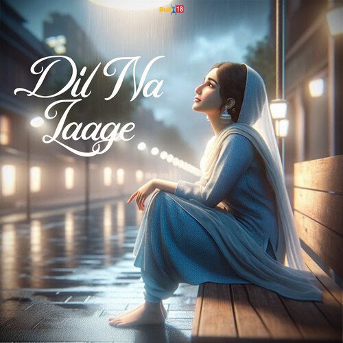 Dil Na Laage by Mitraz, Ravneet Singh - Download on PagalFree