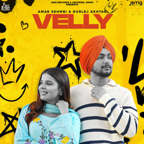 Velly by Amar Sehmbi, Gurlez Akhtar, Gur Sidhu - Download on PagalFree