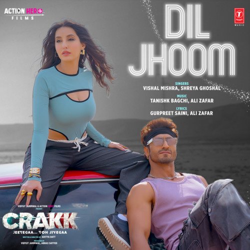 Dil Jhoom (From Crakk - Jeetegaa Toh Jiyegaa) by Ali Zafar, Tanishk Bagchi, Vishal Mishra, Shreya Ghoshal, Gurpreet Saini - Download on PagalFree