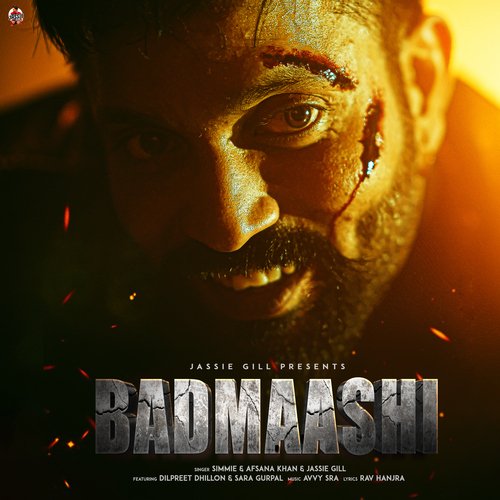 Badmaashi (feat. Dilpreet Dhillon  Sara Gurpal) by Simmie, Jassie Gill, Afsana Khan - Download on PagalFree