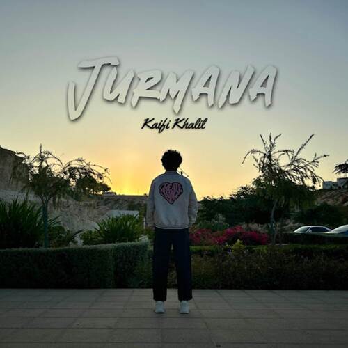 Jurmana by Kaifi Khalil - Download on PagalFree
