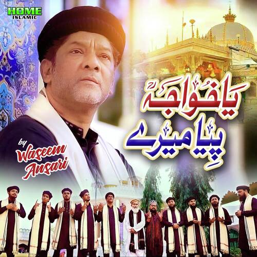 Khuwaja Piya Mere by Waseem Ansari - Download on PagalFree